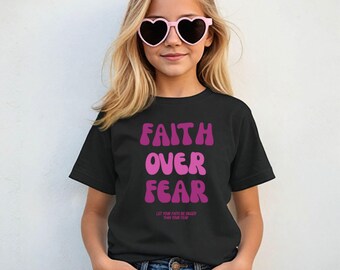 Faith Over Fear Pink Youth T-Shirt, Bella Canvas Christian Kids Tee, Faith Shirt for Girls, Religious Gift, Church Youth Apparel