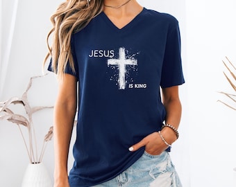 Jesus is King Unisex V-Neck Tee, Christian T-Shirt, Faith Apparel, Jesus Tee, Faith Tee, Bible Tee, Religious Gift, Faith Over Fear