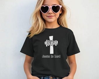 Believe Jesus Is Lord Youth T-Shirt, Bella Canvas Christian Kids Tee, Faith Shirt for Boys and Girls, Religious Gift, Church Youth Apparel