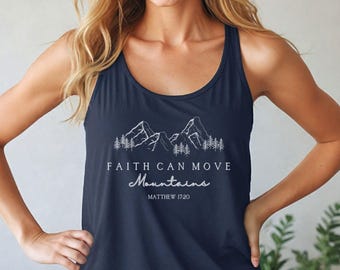 Faith Can Move Mountains Tank Top, Bella Canvas Christian Tank, Bible Verse Tank, Faith Apparel Shirt, Religious Tank, Jesus Tank