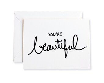 You’re Beautiful Letterpress Note Card