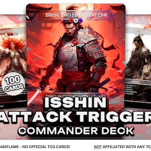 Isshin Attack Trigger - 100 cartas proxy - Mazo Commander EDH - Cartas modificadas de alta calidad - Mazo completo de ManaFlame