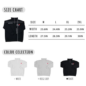 May include: A size chart and color selection guide for a quarter-zip sweatshirt. The size chart shows width and length measurements in inches. Color options include white, beige grey, and black sweatshirts.