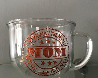 Hand Painted Mom Mug: The Woman, The Myth, The Legend