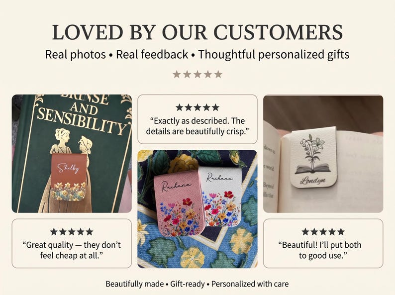 May include: A collection of magnetic bookmarks featuring floral designs and personalised names. The text includes LOVED BY OUR CUSTOMERS, Real photos, Real feedback, Thoughtful personalised gifts, Exactly as described, Great quality, and Beautiful.