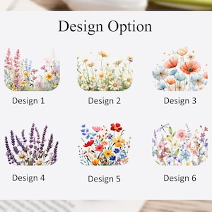 May include: A white rectangular graphic titled Design Option featuring six distinct floral illustrations. Design 1 shows pink and yellow wildflowers, Design 2 displays white daisies, Design 3 features orange and blue poppies, Design 4 shows purple lavender, Design 5 depicts red and yellow mixed flowers, and Design 6 shows a variety of colourful meadow flowers.