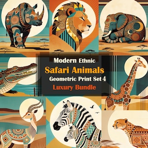 May include: A collection of nine art prints featuring stylized safari animals with geometric patterns. The prints include a rhino, lion, elephant, crocodile, giraffe, gazelle, zebra, and cheetah. The text reads "Modern Ethnic Safari Animals Geometric Print Set 4 Luxury Bundle."