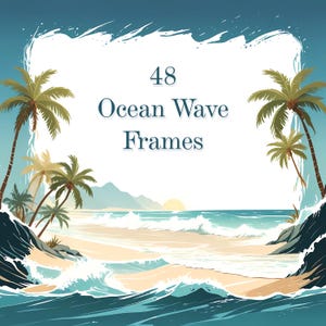 Puede incluir: Ilustración de una escena de playa con palmeras, olas del océano y una puesta de sol. El texto "48 Ocean Wave Frames" se muestra en el centro, enmarcado por un borde blanco. La paleta de colores incluye tonos de azul, verde y beige.