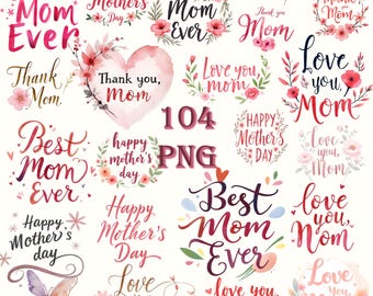 Mother's Day Quote Clipart Bundle: Watercolor 104 PNGs (Digital Download)