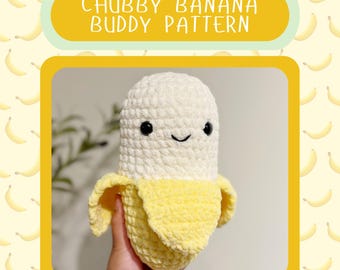 May include: A crocheted banana-shaped plush toy with a smiling face, black eyes, and yellow peel. The text "CHUBBY BANANA BUDDY PATTERN" is displayed above the toy. The background features a pattern of bananas.