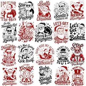 May include: A selection of Christmas-themed graphic designs featuring Santa Claus and festive text. The designs include Santa Claus illustrations, skeletons, and phrases like "Merry Kissmyass" and "I want your nuts."