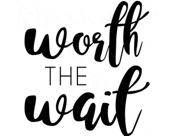 Worth The Wait Svg Cut File Rainbow Baby Circut Silhouette Etsy