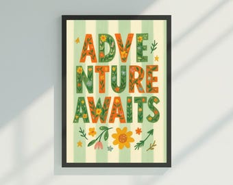 Adventure Awaits Nursery Wall Art – Floral Lettering Kids Room Print, Playroom Decor, Botanical Typography, Digital Download, A4 & 8x10''