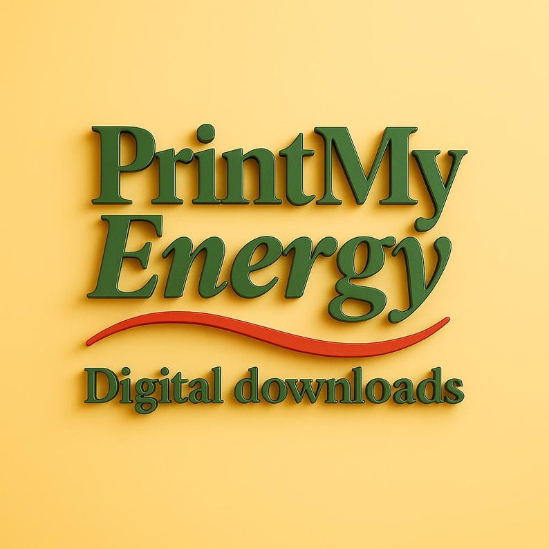 May include: The words "PrintMyEnergy" in dark green, with a red curved line beneath, and the words "Digital downloads" in dark green, all against a yellow background. The text appears to be 3D.