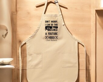 Funny Kitchen Apron: Watched a YouTube Video, BBQ Apron