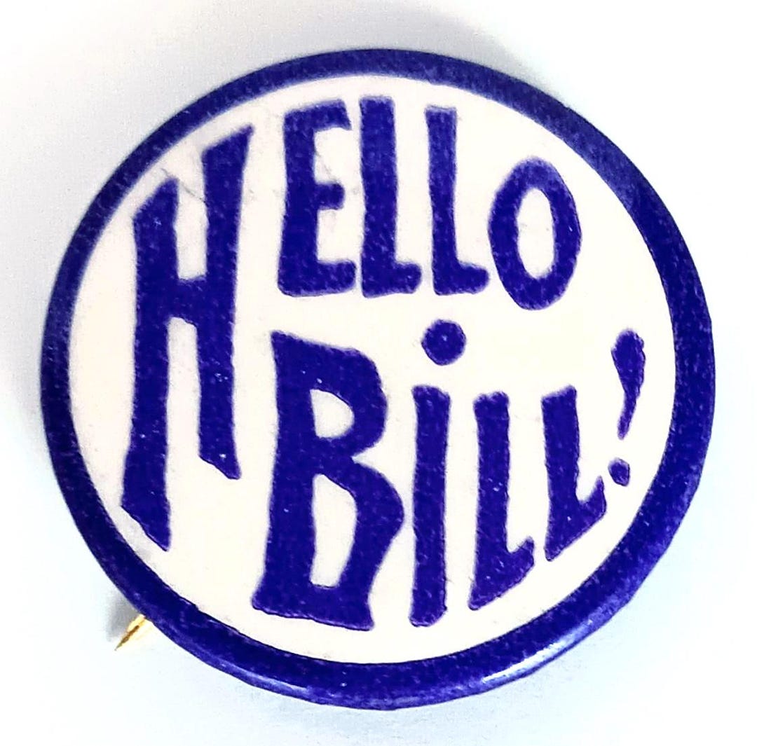 Vintage Hello Bill! Celluloid Pinback Button. Fraternal Order of Elks ...