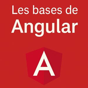 Könnte beinhalten: Ein roter Hintergrund mit weißem Text, der "Les bases de Angular" lautet, und ein rotes Angular-Logo mit einem weißen "A" in der Mitte.