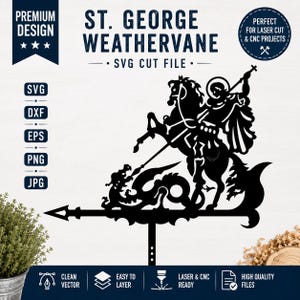 May include: Black St. George Weathervane SVG cut file. The design features St. George on horseback slaying a dragon. Text includes "Premium Design", "St. George Weathervane", and file type options: SVG, DXF, EPS, PNG, JPG.