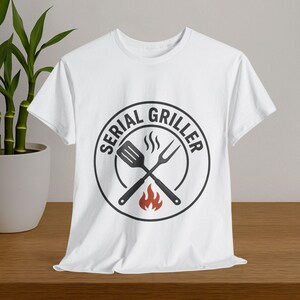 Serial Griller T-Shirt, Grilling Gift for Men, Funny Grill Tools Shirt for Men, Modern Grill Master Tee, Unisex Cookout Shirt, Griller Tee