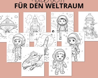 May include: A collection of coloring pages with space-themed illustrations, including astronauts, rockets, and spaceships. The text at the top reads "MALBUCH FÜR DEN WELTRAUM" and at the bottom "SOFORTIGER DOWNLOAD DRUCKBARE VORLAGE".
