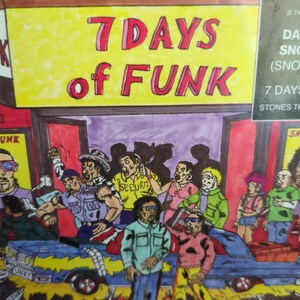 Op de afbeelding: Albumhoes voor "7 Days of Funk" met een cartoonillustratie. De illustratie toont een menigte mensen voor een gebouw met de albumtitel in grote letters. Een blauwe auto staat op de voorgrond.