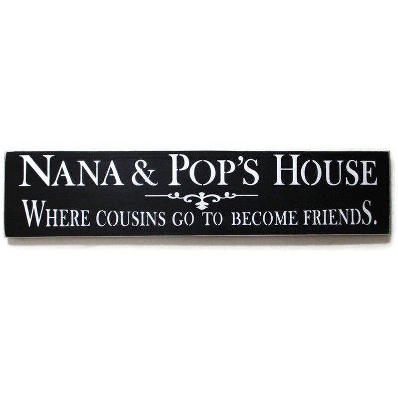Nana Gift Nana and Pop's House Where Cousins Go to Etsy