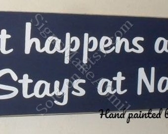 What happens at Nana's Stays at Nana's Wooden Sign  Mother's Day Gift