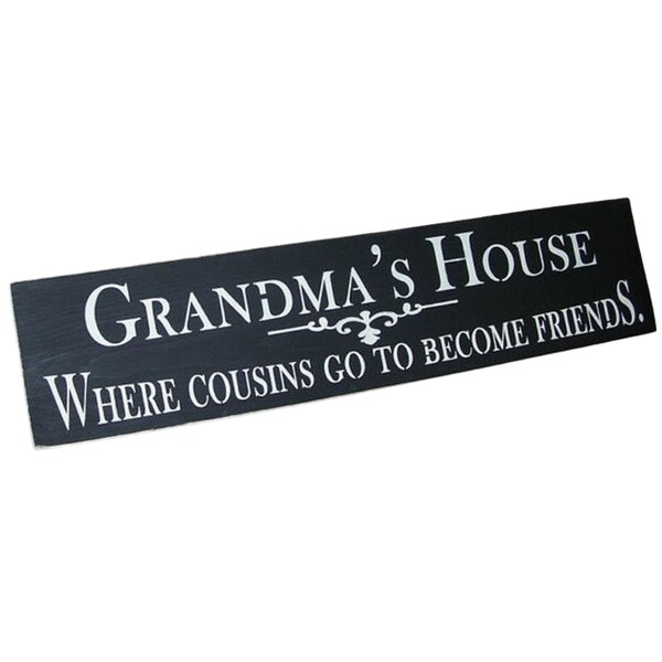 Grandma Gift, Grandma's House Where Cousins Go To Become Friends Wooden Sign