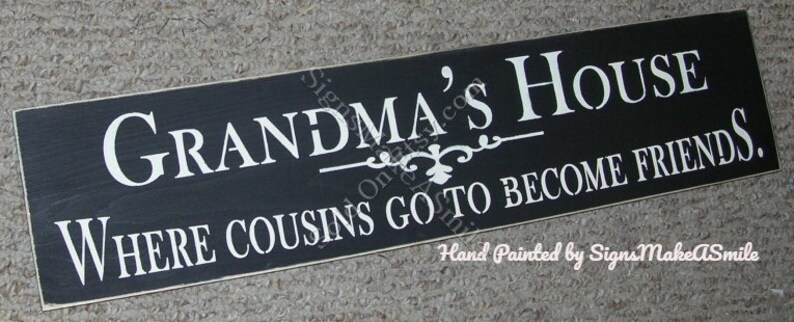 Grandma Gift Grandma's House Where Cousins Go To Become Friends Wooden Sign image 2