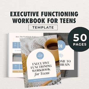 May include: A workbook titled "Executive Functioning Workbook for Teens" with a template design. The cover features a light blue and white design with the text "Executive Functioning Workbook for Teens". The workbook has 50 pages.