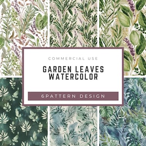 May include: Six watercolor patterns featuring garden leaves in shades of green, purple, and white. The image includes text that reads "Commercial Use, Garden Leaves Watercolor, 6 Pattern Design."
