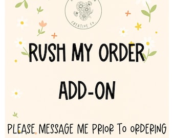 Rush Order Add On