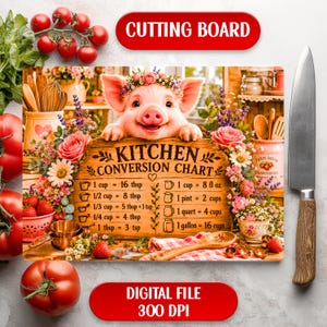 May include: A rectangular cutting board featuring a piglet illustration with a floral crown, surrounded by flowers and strawberries. The board displays a kitchen conversion chart with measurements in cups, tablespoons, and fluid ounces, alongside a chef's knife.