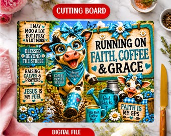 Tabla de cortar cristiana con diseño de vaca para sublimación: Fe, café, gracia (descarga digital)