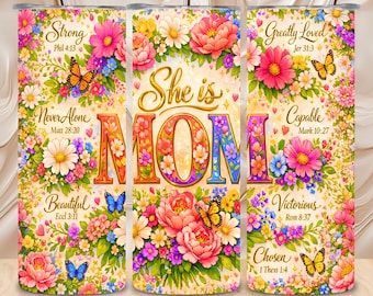 Frases florales para el Día de la Madre "Ella es mamá" - Diseño de sublimación para vaso térmico de 20 oz sin costuras - Descarga digital
