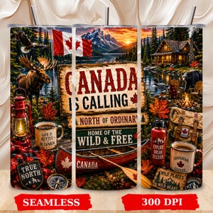 Könnte beinhalten: Ein Becher mit kanadischem Thema, mit Bildern von Elchen, Adlern, der kanadischen Flagge, Bergen und einer Hütte. Der Becher trägt die Aufschrift "Canada is Calling" und "Home of the Wild & Free". Weitere Texte sind "Life is Better in Canada" und "Explore Dream Discover".