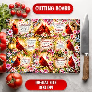 Puede incluir: Tabla de cortar rectangular con un diseño de cardenales rojos, flores y mariposas. El texto incluye frases como "Los cardenales aparecen cuando los ángeles están cerca" y "Para siempre en nuestros corazones". También están presentes las palabras "Cutting Board" y "Digital File 300 DPI".