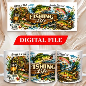 May include: Three white ceramic mugs featuring a colorful fishing-themed graphic with the text "Born to Fish," "Fishing Life," "Eat. Sleep. Fish. Repeat.," and "Just One More Cast." The design includes illustrations of fish, a lantern, and gear.