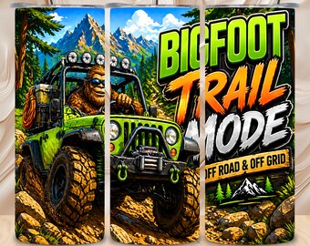 Diseño digital para descargar: Bigfoot Trail Mode Jeep Funny Nature, vaso térmico sin costuras de 20 oz, envoltura para sublimación.