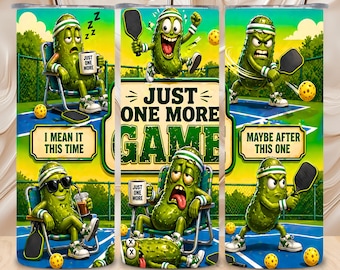 Funny Pickleball 20 OZ Tumbler Wrap Seamless Sublimation Design: Just One More Game (Digital Download)