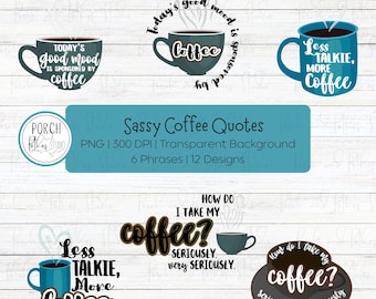 Sassy Coffee Quotes PNG-bundel: grappige clipart voor mokken