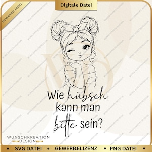 Könnte beinhalten: Eine schwarz-weiße digitale Strichzeichnung eines Mädchens mit zwei Dutts und einer Schleife, das zwinkert und einen Kuss zuwirft. Unter der Figur steht der deutsche Text: Wie hübsch kann man bitte sein? Das Design enthält ein kleines Herzsymbol.