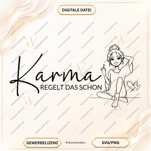 Può includere: Un design grafico digitale con il testo Karma REGELT DAS SCHON in caratteri neri corsivi e sans-serif. A destra, un'illustrazione a linee raffigura una persona con uno chignon spettinato seduta, che indossa una maglietta e stivali, mentre fa il dito medio. Due piccoli cuori sono disegnati accanto alla figura.