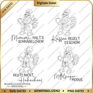 Könnte beinhalten: Ein digitales Dateiset mit vier schwarz-weißen Strichzeichnungen eines Huhns im Bademantel und Hausschuhen, das eine Kaffeetasse hält. Der Text umfasst Mimimi...HALT'S SCHNÄBELCHEN!, KAFFEE REGELT ES SCHON!, HEUTE NICHT, HUHNCHEN! und MITTELFINGER-MODUS.