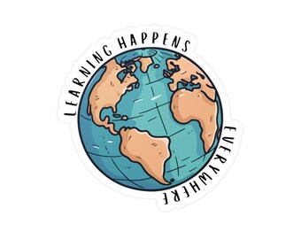 Learning Happens Everywhere Sticker