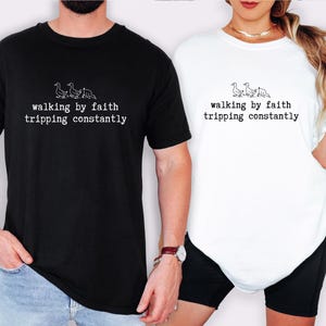 Walking By Faith Tripping Constantly Shirt, Funny Faith Tee, Christian Humor Shirt, Comfort Colors T Shirt, Gift Idea, Up to 4XL image 2