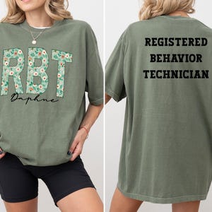 Personalized RBT Shirt | Registered Behavior Technician Gift | Floral Monogram Tee | ABA Therapist Shirt | Custom Name RBT - CR9