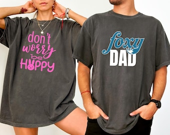 Matchande par-t-shirts – Foxy Dad & Don't Worry Be Hoppy – Roliga djurmotiv-t-shirts – Personlig present till honom och henne