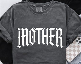 Gothic Mother SVG PNG EPS, Bold Blackletter Old English Mom Shirt Design, Edgy Cool Mama Mother's Day Sublimation Digital Download