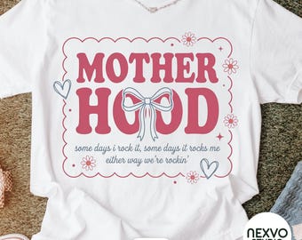 Motherhood PNG, Retro Coquette Bow Sublimation Design, Funny Mom Life Shirt, Some Days I Rock It Png, Mama Mothers Day Gift Png